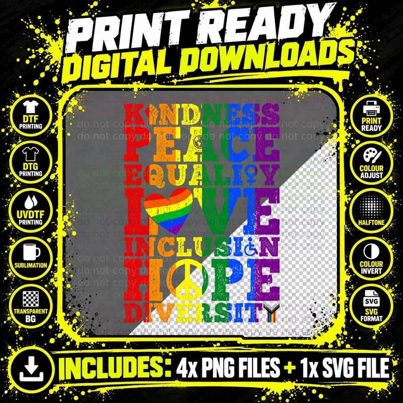 Kindness Peace Equality Love Inclusion Funny LGBT Png SVG Digital Bundle