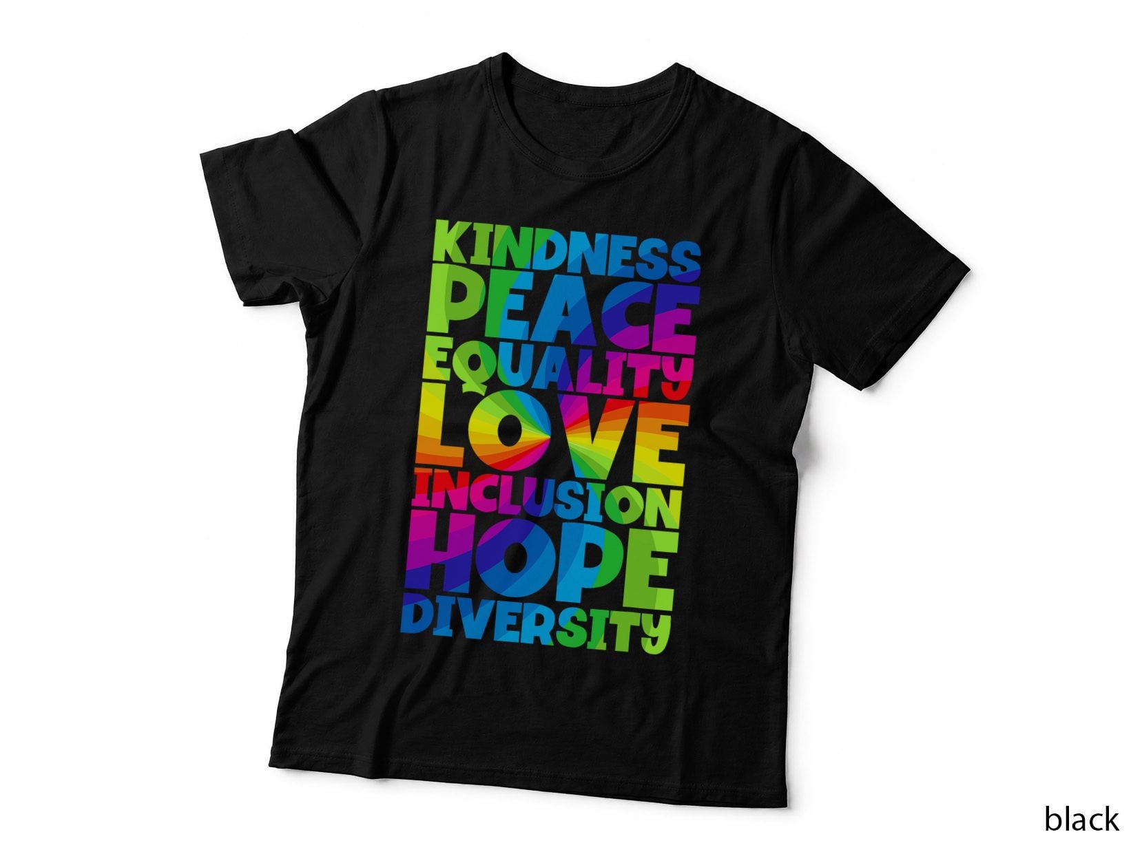 Kindness Peace Equality Love LGBT Pride Month T-Shirt