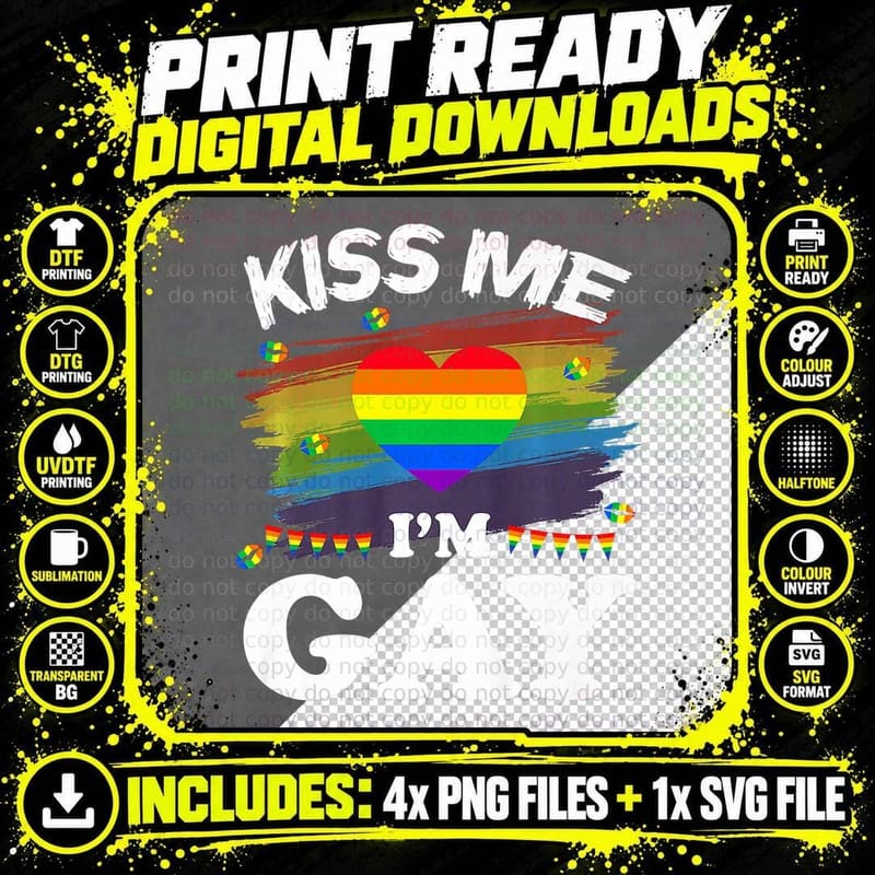 Kiss Me I'm Gay LGBT Pride T-Shirt Png SVG Digital Bundle