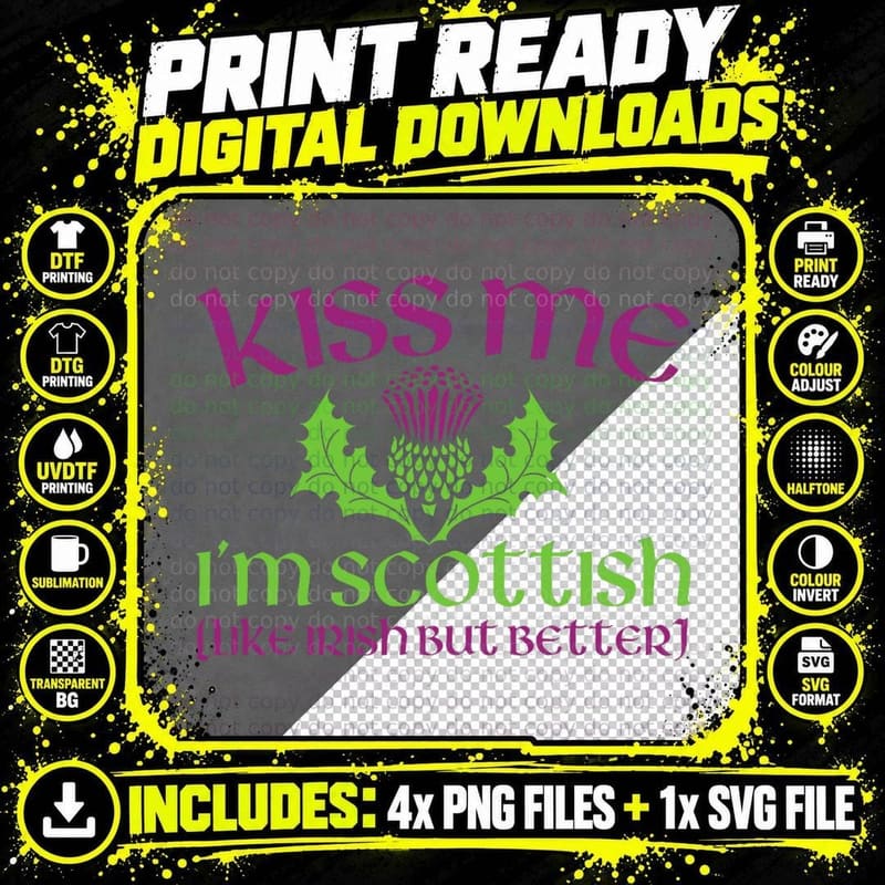 Kiss Me I'm Scottish - Scotland Pride Scottish Heritage Png SVG Digital Bundle