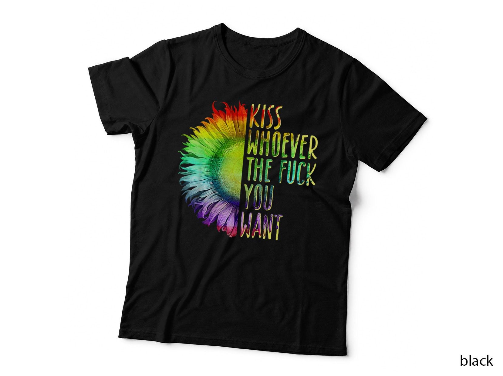 Kiss Whoever the F You Want Rainbow LGBT Pride, Gay Pride T-Shirt