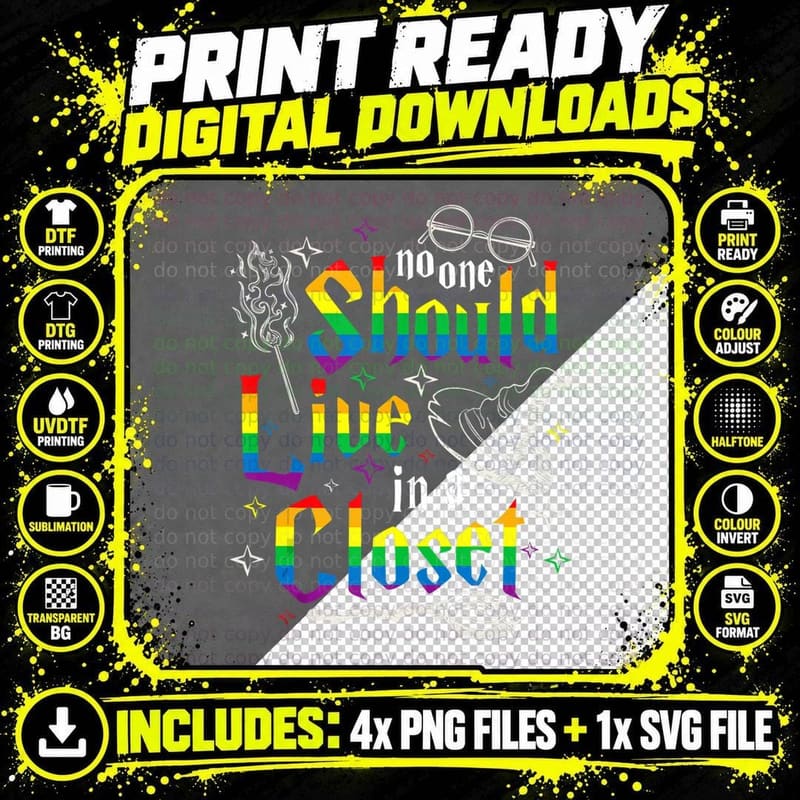 LGBT Ally Gay Pride Proud No One Should Live in a Closet Png SVG Digital Bundle