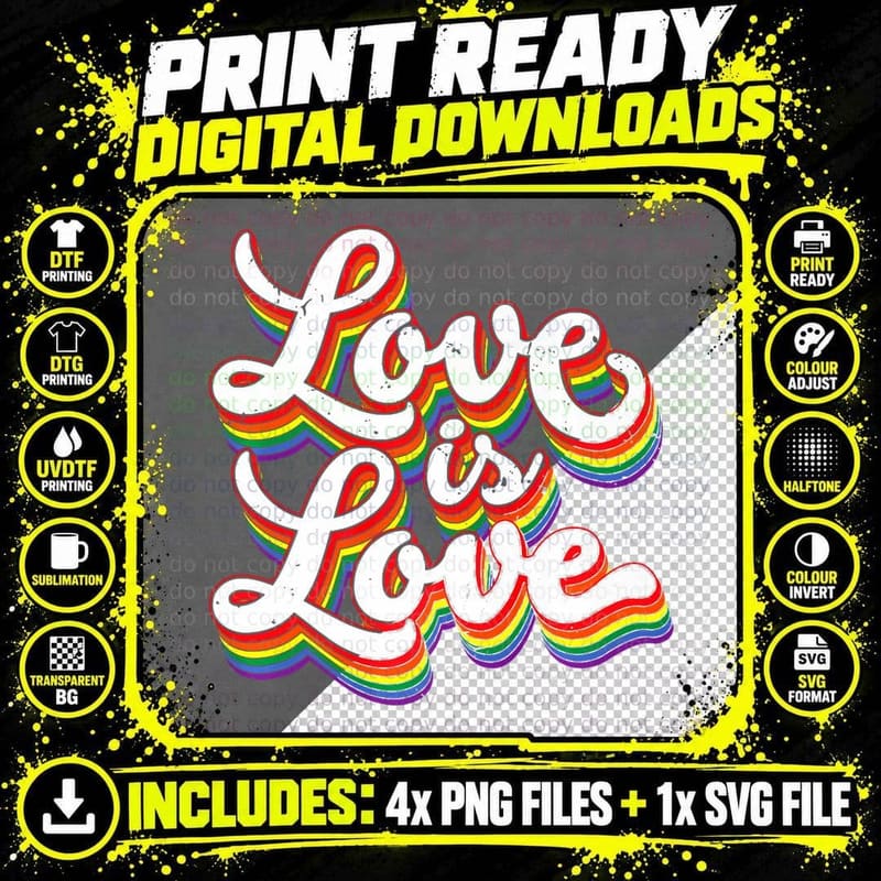 Love Is LGBTQ Gay Pride Flag Month Rainbow LGBT T-Shirt Png SVG Digital Bundle