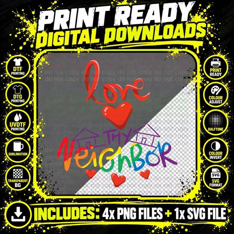 Love Thy Neighbor Gay Pride LGBT T-Shirt Png SVG Digital Bundle