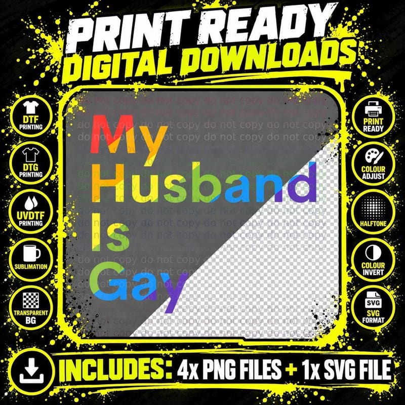 My Husband Is Gay LGBTQ+ Pride, Gift T-Shirt Png SVG Digital Bundle