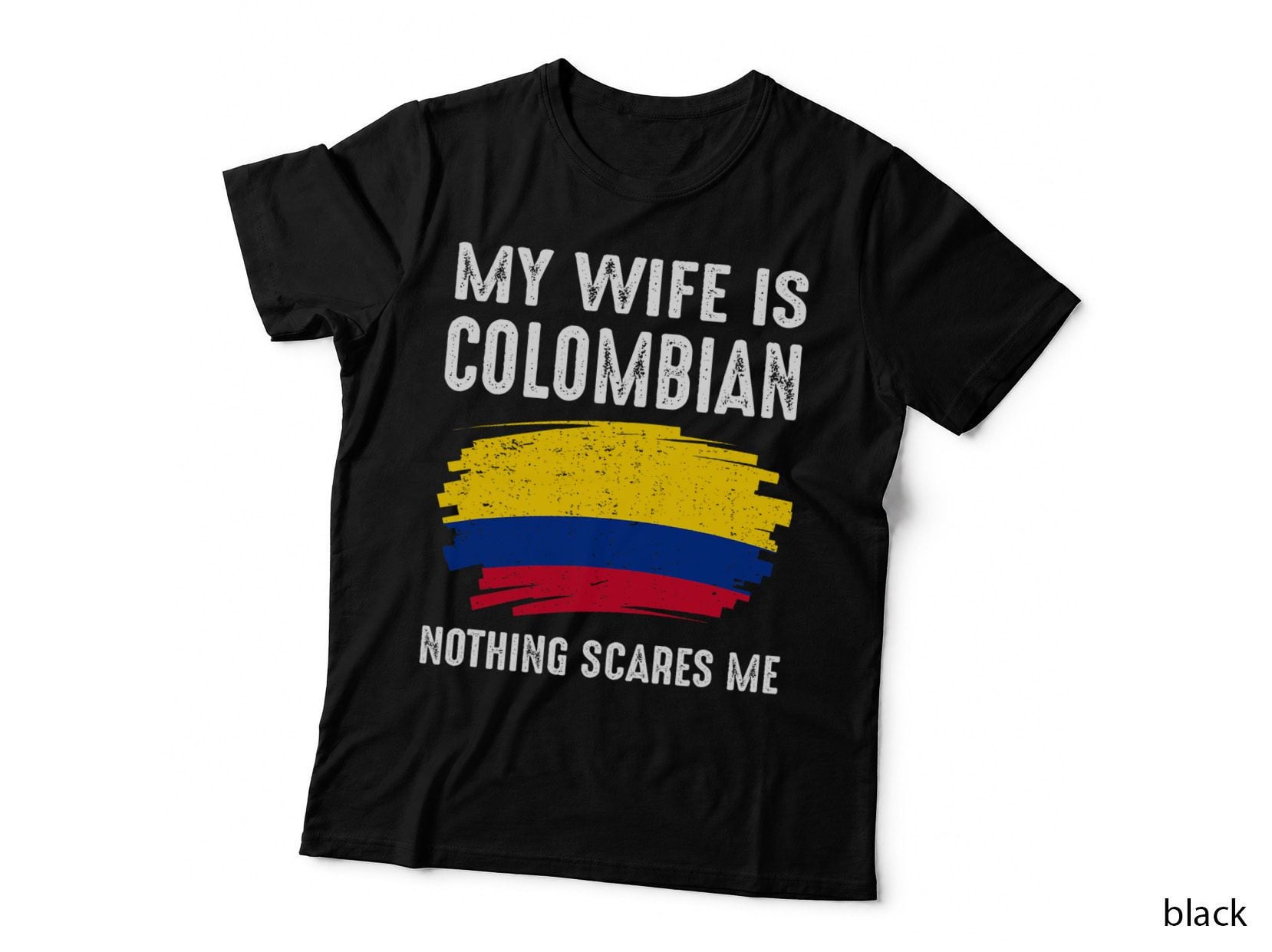 My Wife Is Colombian Colombia Pride Flag Heritage Roots T-Shirt