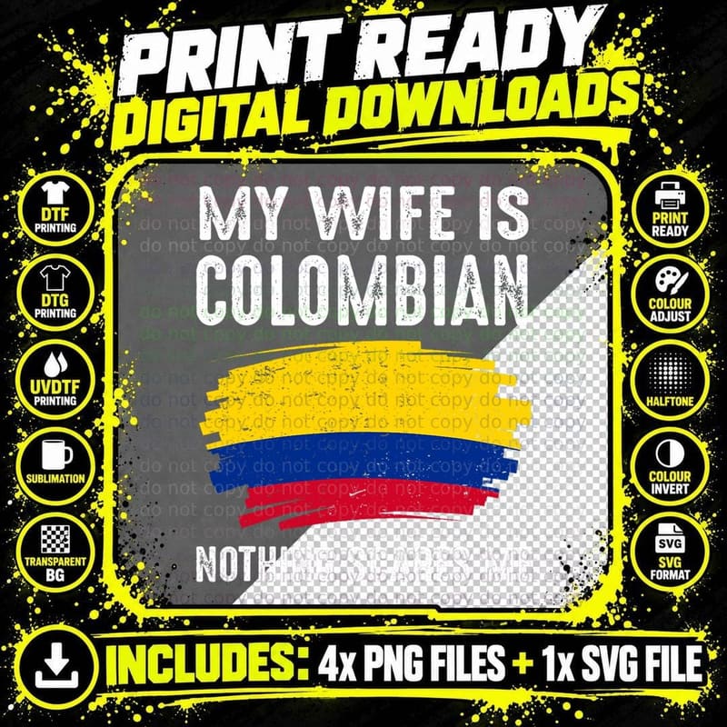 My Wife Is Colombian Colombia Pride Flag Heritage Roots Png SVG Digital Bundle