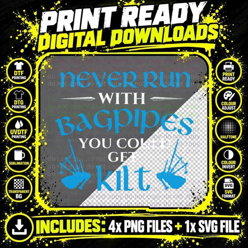 Never Run with Bagpipes - Scotland Pride Scottish Png SVG Digital Bundle