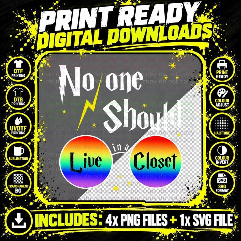 No One Should Live in a Closet LGBT Gay Ally Queer Pride Png SVG Digital Bundle
