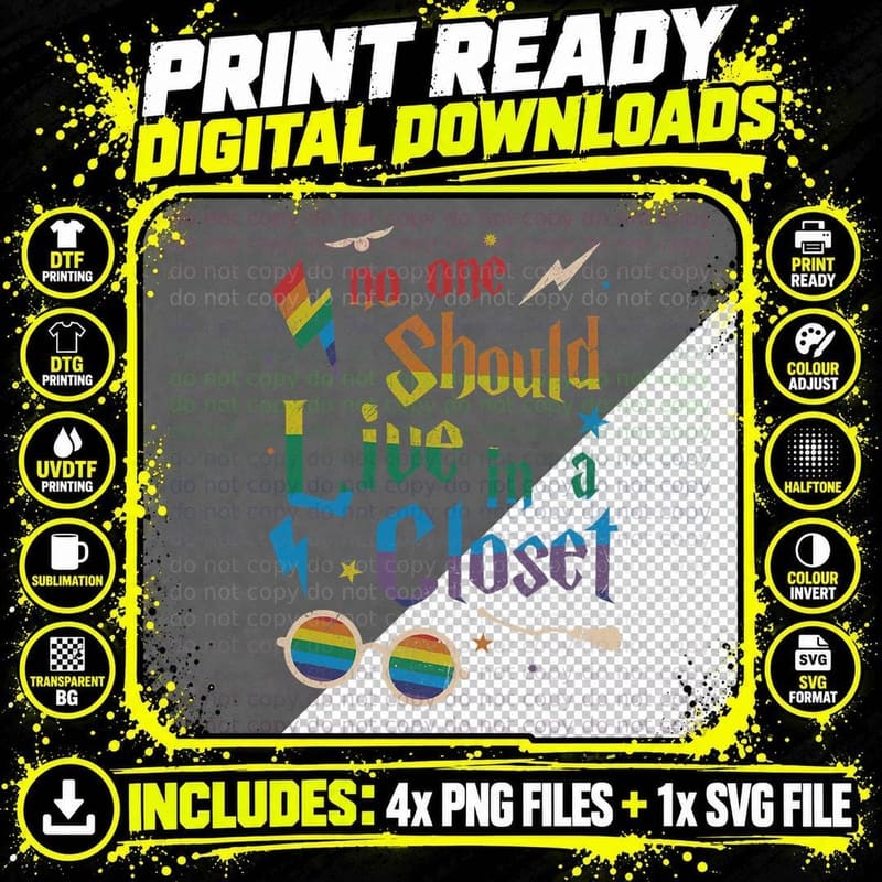 No One Should Live in a Closet LGBTQ Gay Pride Proud Png SVG Digital Bundle
