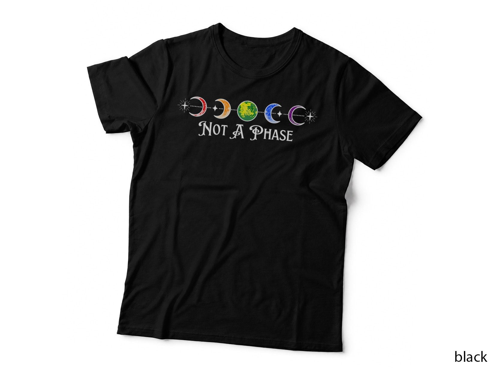Not a Phase Rainbow Moon LGBTQ Pride Lesbian Gay Queer Ally T-Shirt