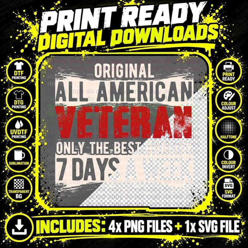 Original All American Veteran Only the Best Quality 7 Png SVG Digital Bundle
