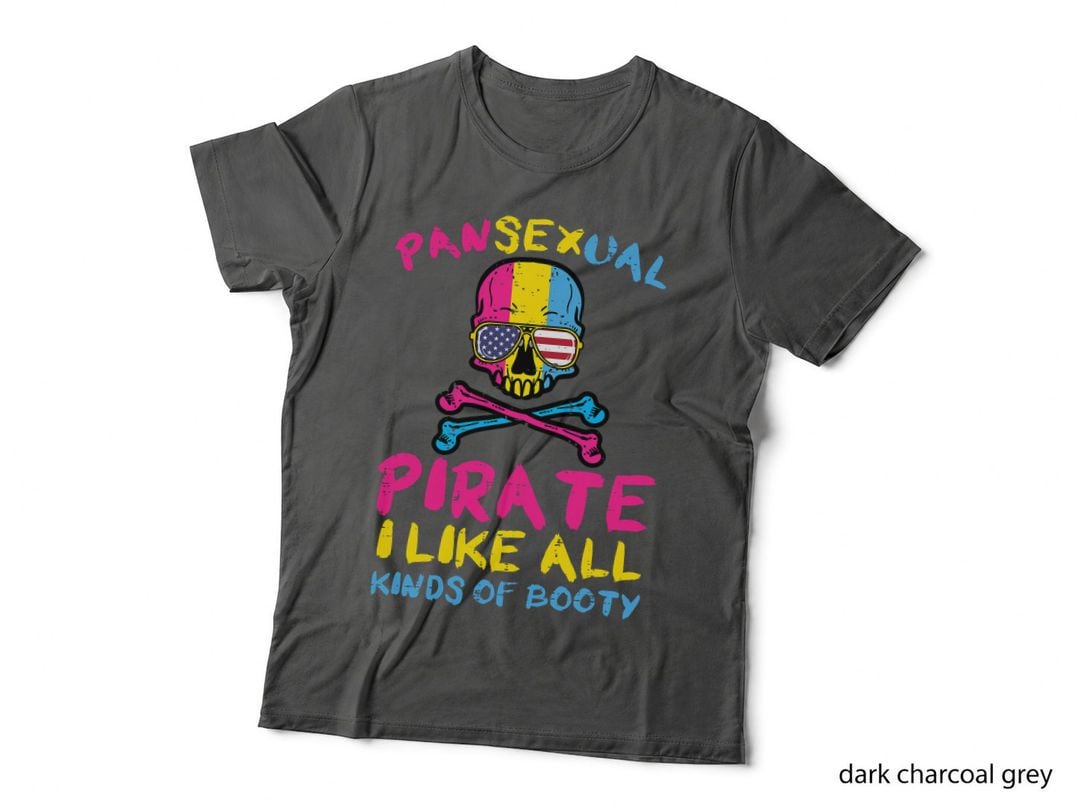 Pansexual Pirate All Kinds of Booty Pan Pride Flag LGBTQ T-Shirt