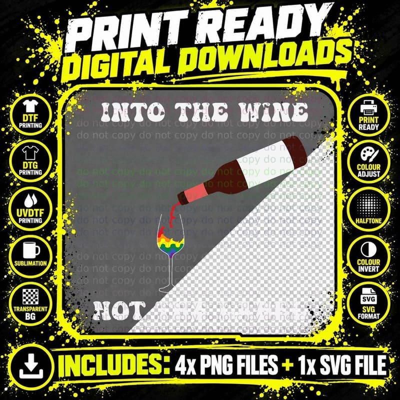 Pride Month into the Wine Not the Label LGBT T-Shirt Png SVG Digital Bundle