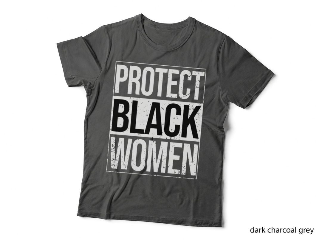 Protect Black Women BLM African American Pride T-Shirt