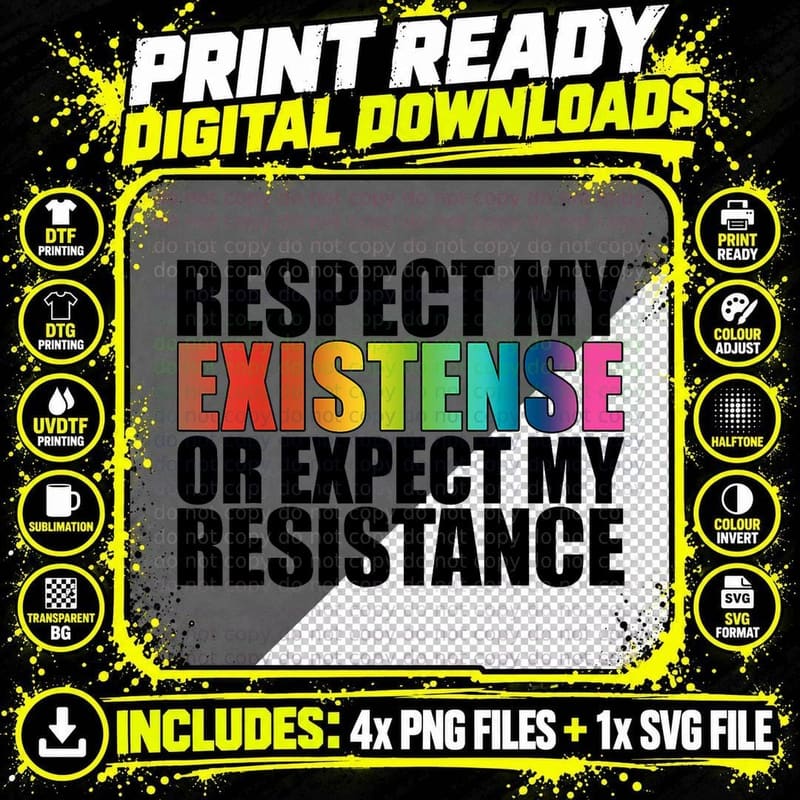 Respect My Existence or Expect My Resistance LGBT T-Shirt Png SVG Digital Bundle