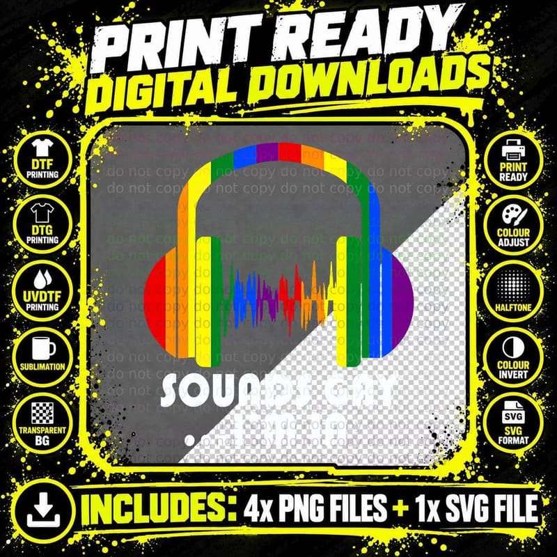 Sounds Gay I'm in Shirt Headphone LGBT Rainbow Flag Png SVG Digital Bundle