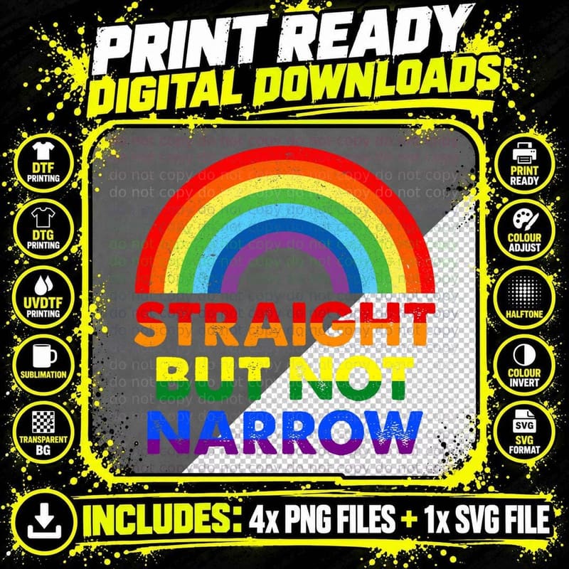 Straight but Not Narrow Rainbow LGBT Gay Pride Lesbian Png SVG Digital Bundle