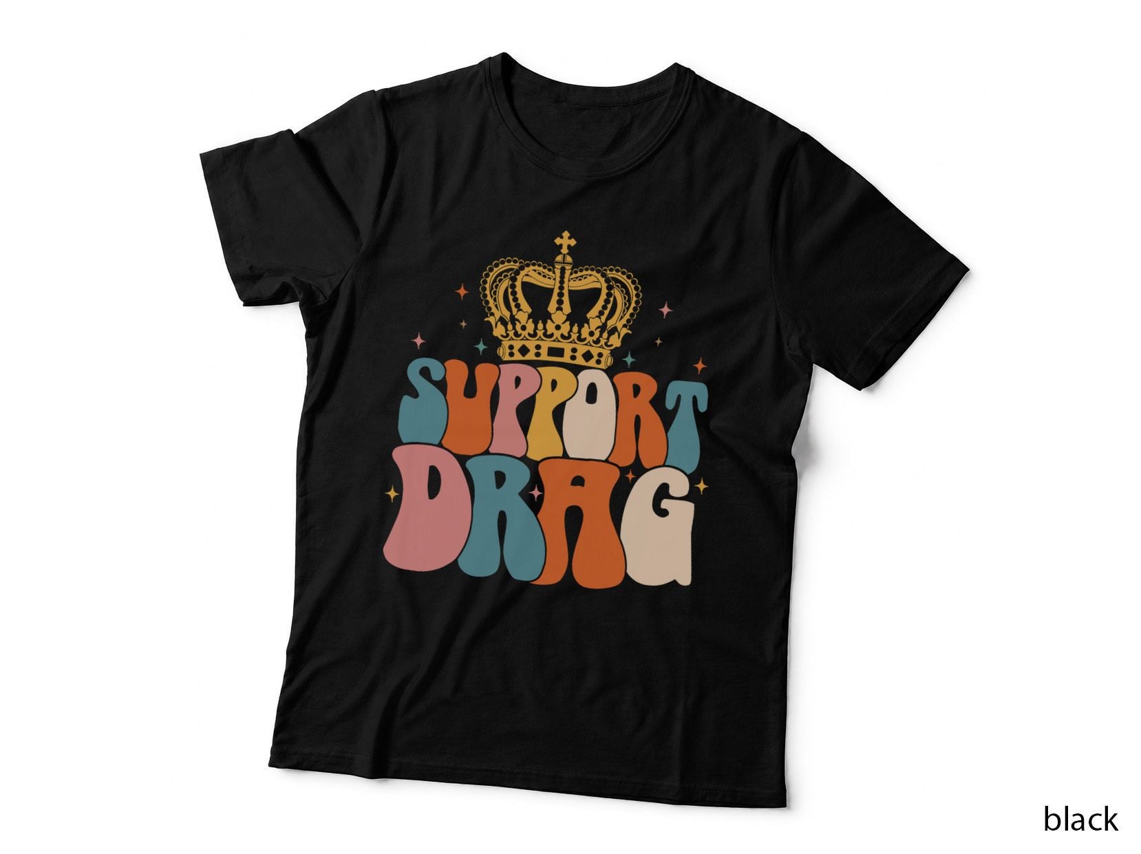 Support Drag, Queen Drag Is Not a Crime, LGBT Support Outfit T-Shirt