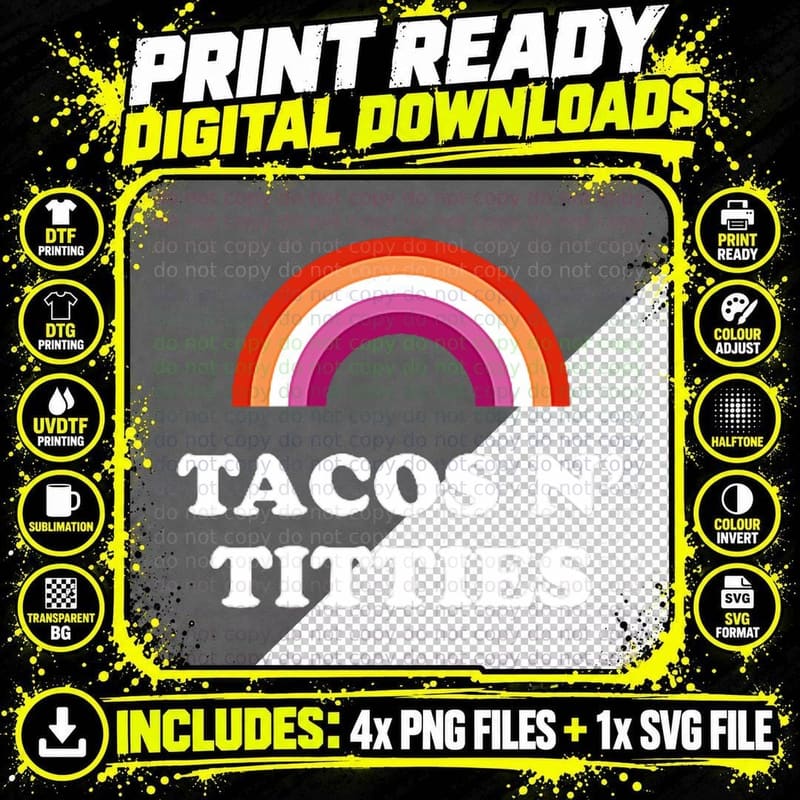 Tacos and Titties Funny Lesbian Quote LGBT Pride Rainbow Png SVG Digital Bundle