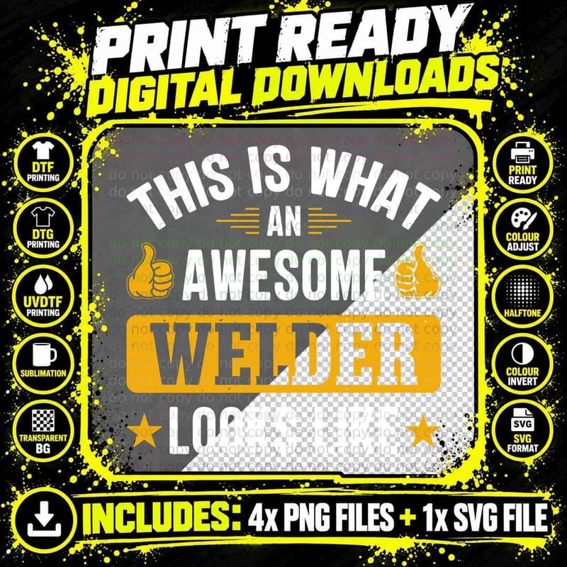 This Is What an Awesome Welder Looks Like Welder T-Shirt Png SVG Digital Bundle