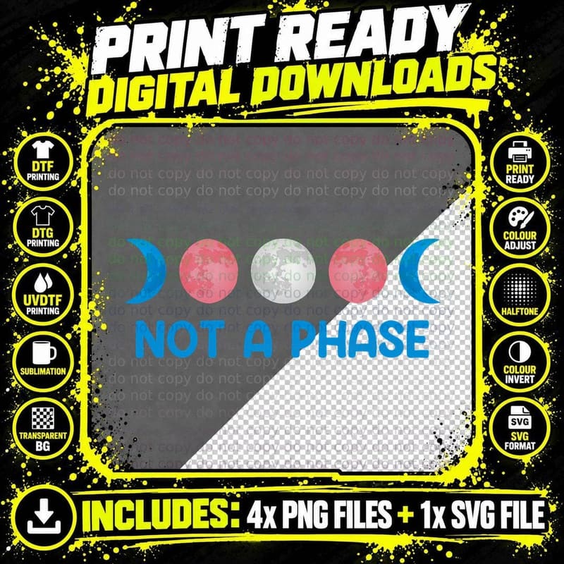 Trans Transgender Saying Not a Phase LGBT Pride Png SVG Digital Bundle