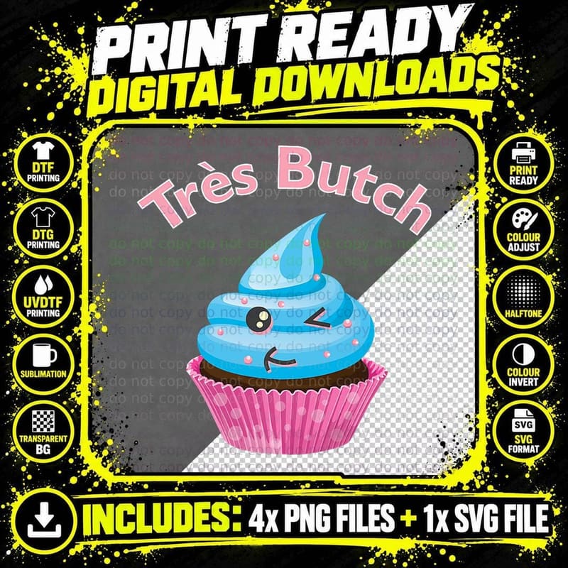 Tres Butch Shirt Winking Cupcake LGBT T-Shirt Png SVG Digital Bundle