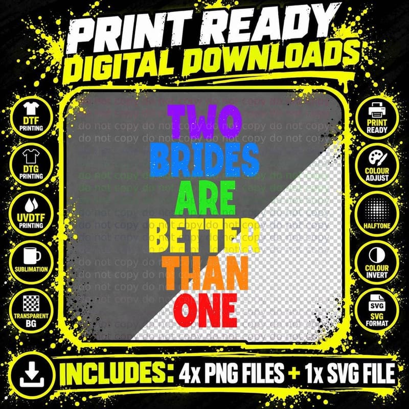 Two Brides Are Better Than One LGBT Bi Pride Month Png SVG Digital Bundle