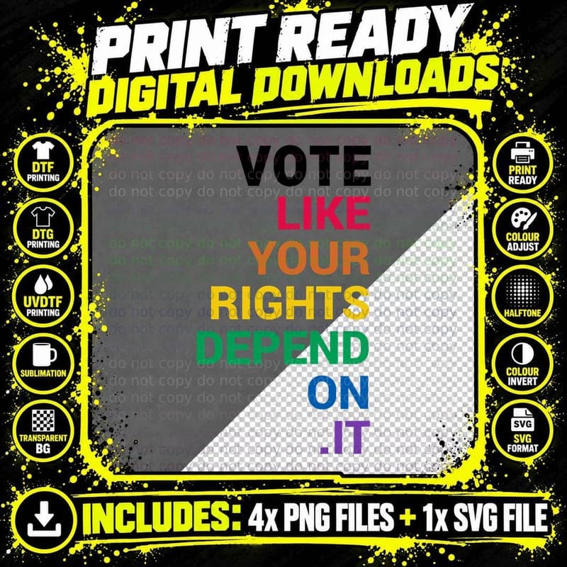 Vote Like Your Rights Depend on It LGBT Vote Elections Png SVG Digital Bundle