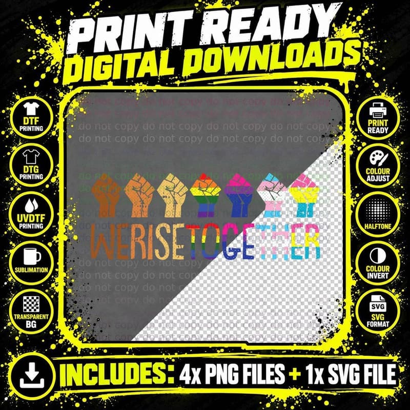 We Rise Together LGBT-Q Pride Social Justice Equality Png SVG Digital Bundle