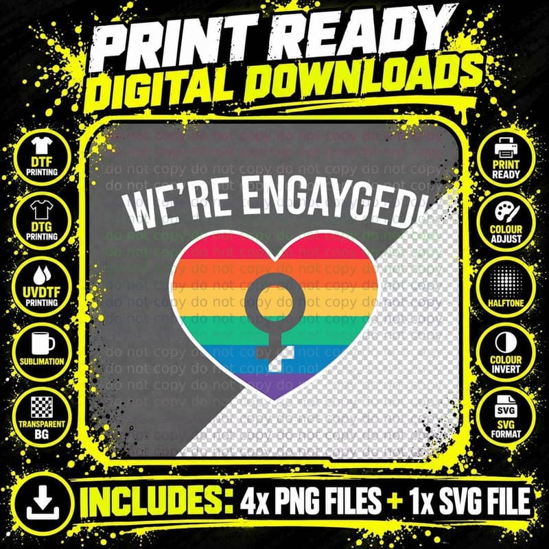 Were Engayged LGBT Gay Marriage Bride T-Shirt Png SVG Digital Bundle