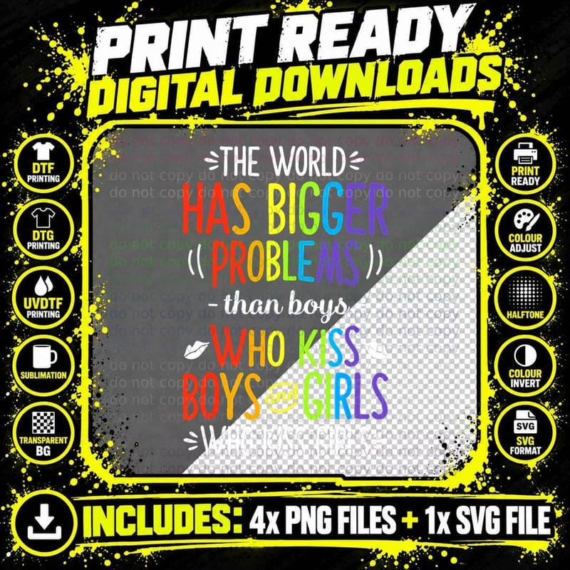 World Has Bigger Problems Rainbow Lgbt Lesbian Gay Pride Png SVG Digital Bundle