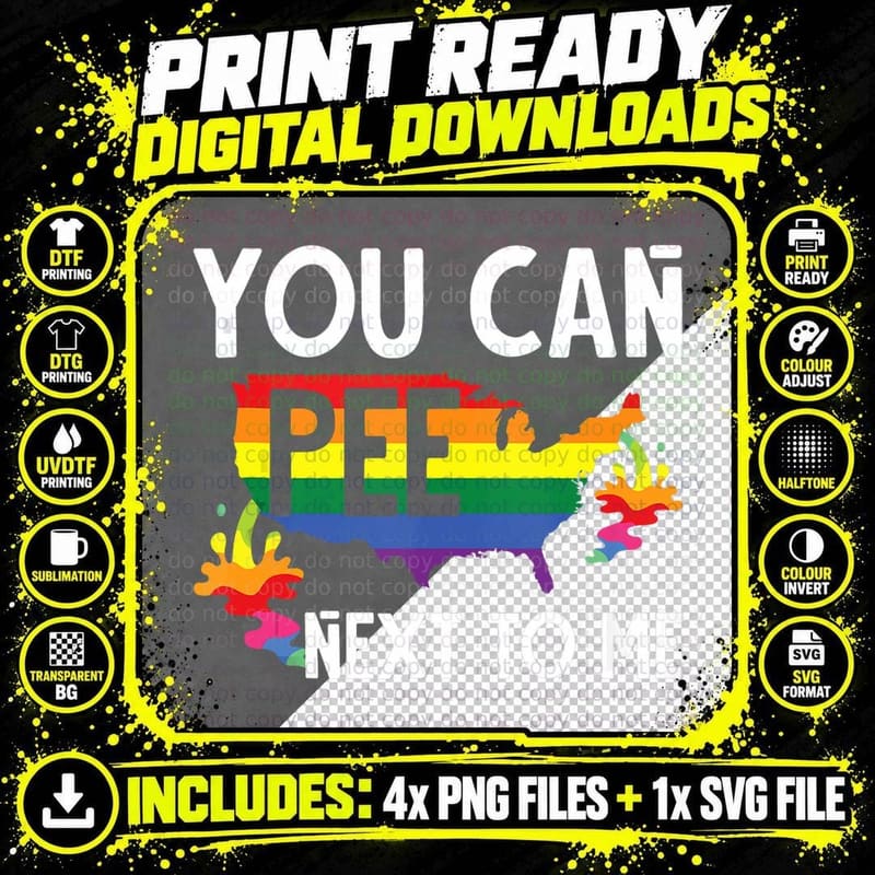 You Can Pee Next to Me Transgender Equality Gift Png SVG Digital Bundle