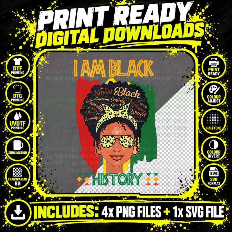 Am Black History Shirt My Black Pride African American Png SVG Digital Bundle