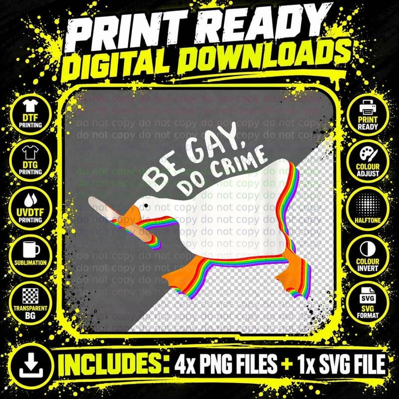Be Gay Do Crime Duck Goose Pride T-Shirt Png SVG Digital Bundle