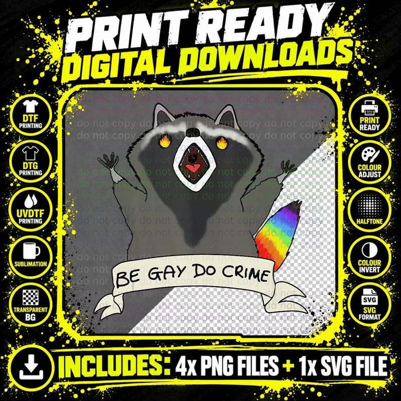 Be Gay Do Crime Funny Racoon LGBT T-Shirt Png SVG Digital Bundle