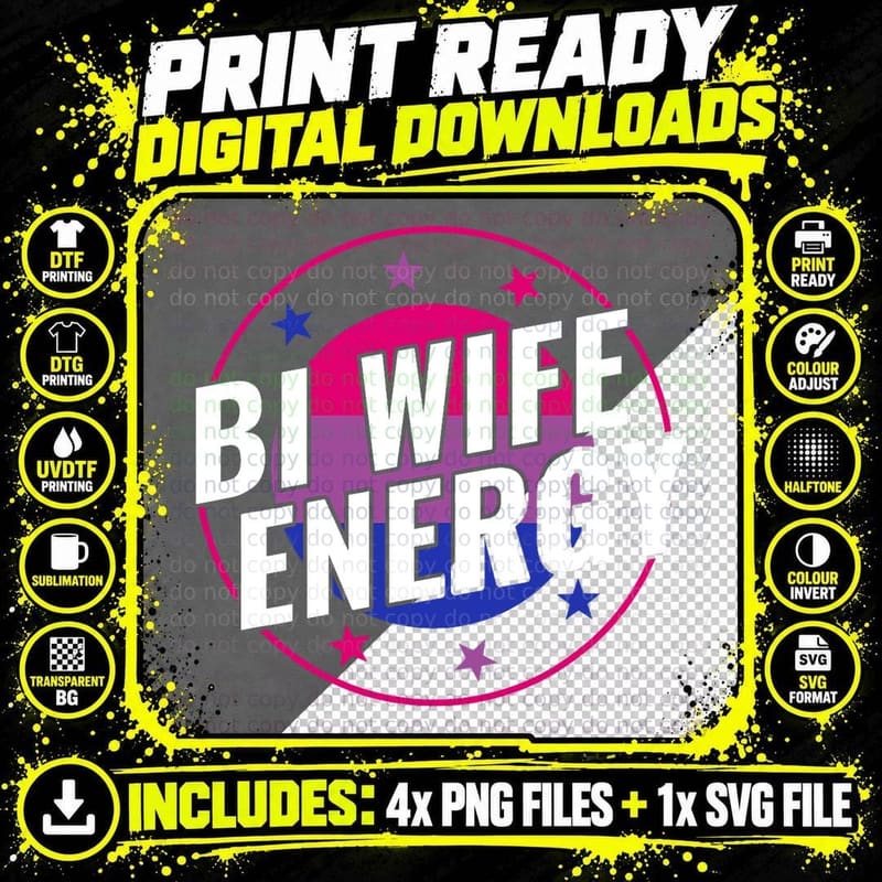 Bisexual Funny Bi Wife Energy LGBT T-Shirt Png SVG Digital Bundle