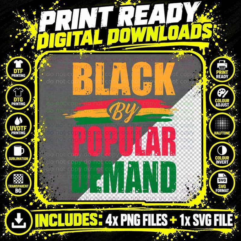 Black Due to Popular Demand Pride History Month Awesome Png SVG Digital Bundle