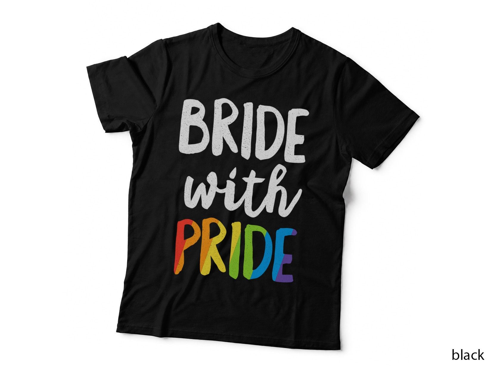 Bride with Pride Rainbow Lesbian Bachelorette Party Wedding T-Shirt