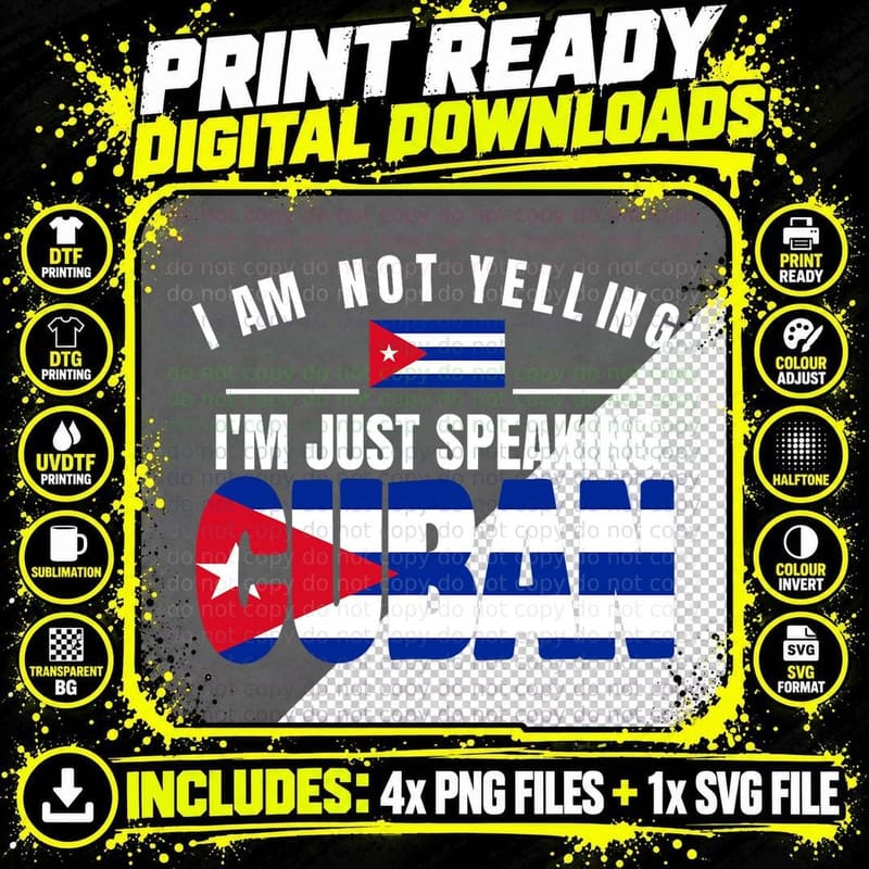 Cuban Saying Funny Cuban Heritage Cuban Pride Cuba Flag Png SVG Digital Bundle