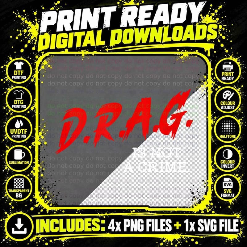 Drag Is Not a Crime LGBT Gay Pride Equality Drag Queen Png SVG Digital Bundle