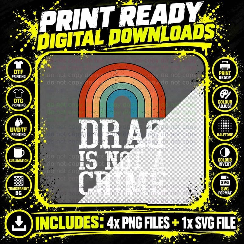 Drag Is Not a Crime LGBT Gay Pride Equality Drag Queen Png SVG Digital Bundle