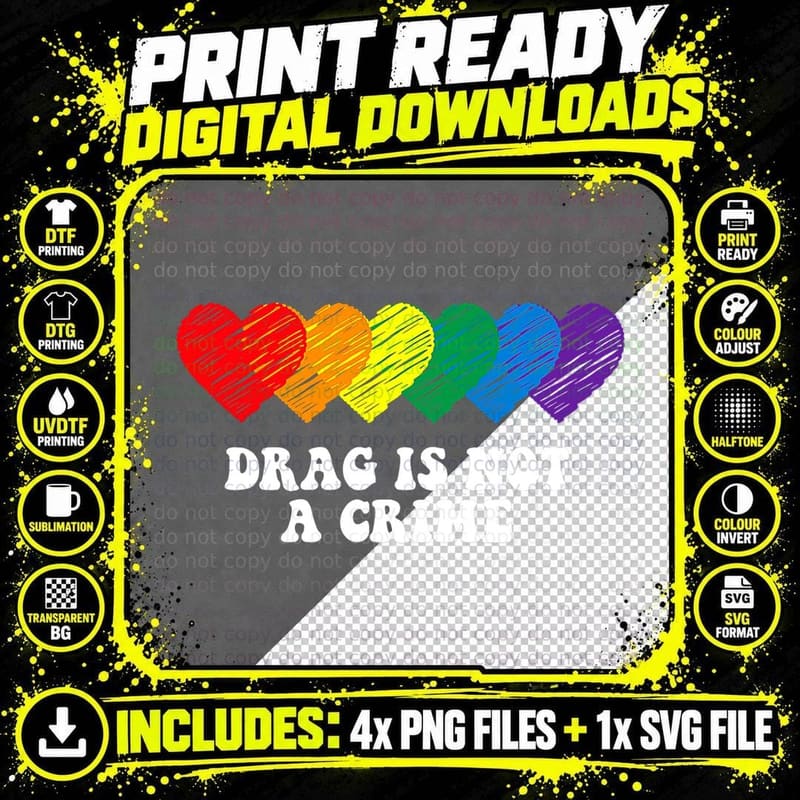 Drag Is Not a Crime Lgbt Gay Pride Equality Drag Queen Png SVG Digital Bundle