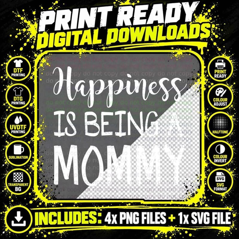 Happiness Is Being a Mommy T-Shirt, Mommy Love Apparel Png SVG Digital Bundle