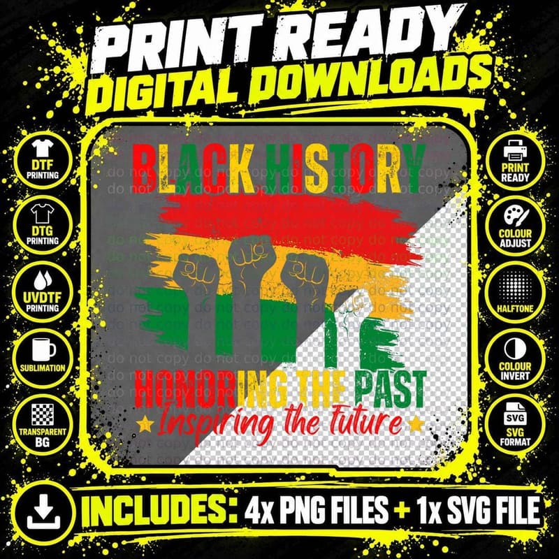 Honoring Past Inspiring Future Black History Pride Png SVG Digital Bundle