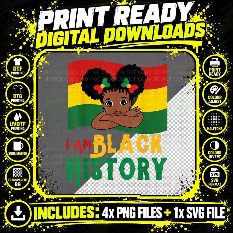 I Am Black History BHM Black Pride Black Melanin Girl Png SVG Digital Bundle