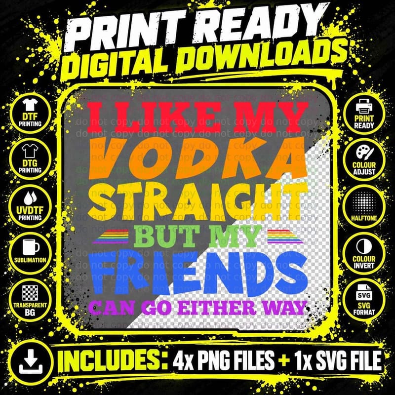 I Like My Vodka Straight LGBTQ Pride Month T-Shirt Png SVG Digital Bundle