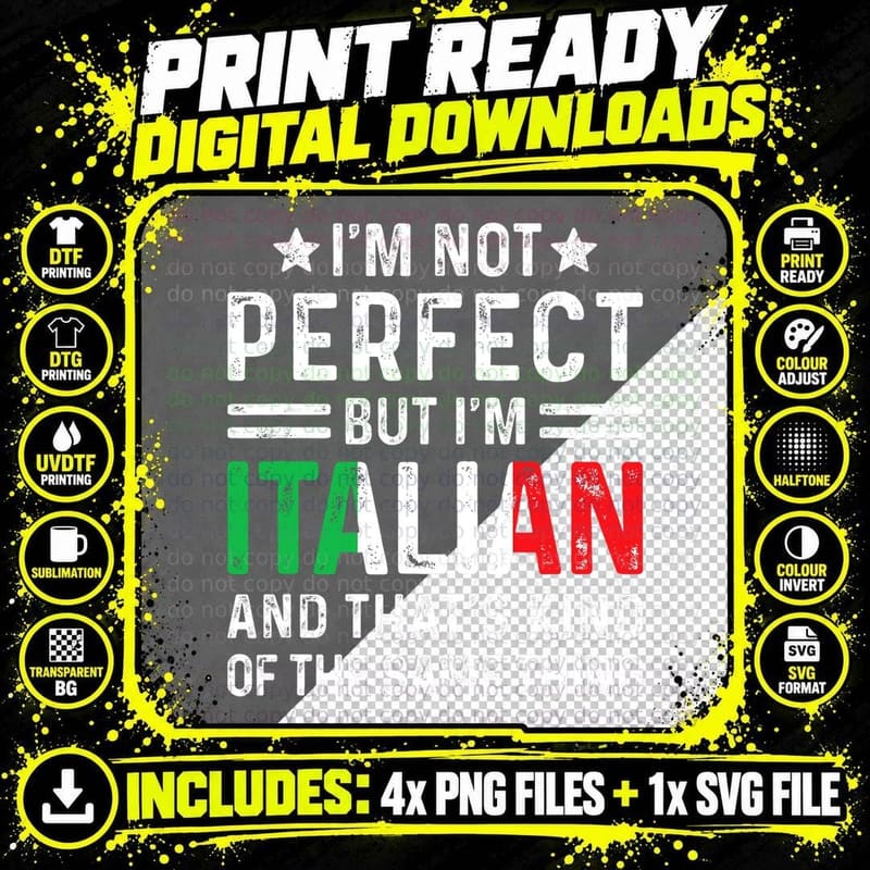 I'm Not Perfect but I'm Italian Pride Italy Flag Png SVG Digital Bundle