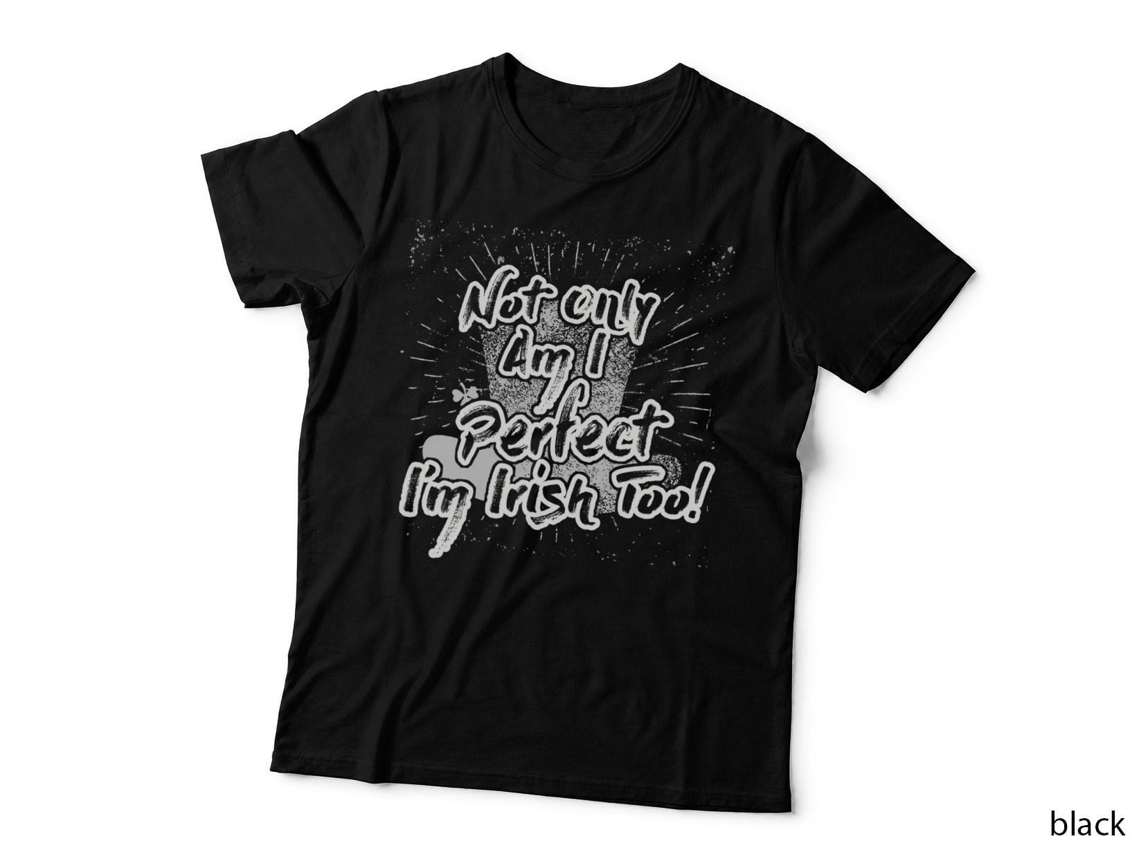 Irish Pride T-Shirt, Funny Sarcasm, St Patricks Day Apparel
