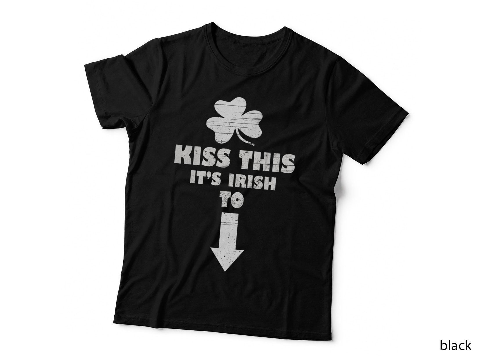 Kiss This It's Irish to T-Shirt, St Patricks Day Apparel, Irish Pride Print